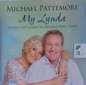 My Lynda written by Michael Pattemore performed by Michael Pattemore on Audio CD (Unabridged)